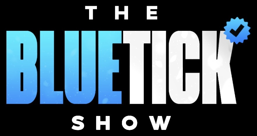 The Blue Tick Show